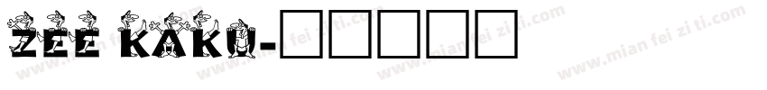 zee kaku字体转换